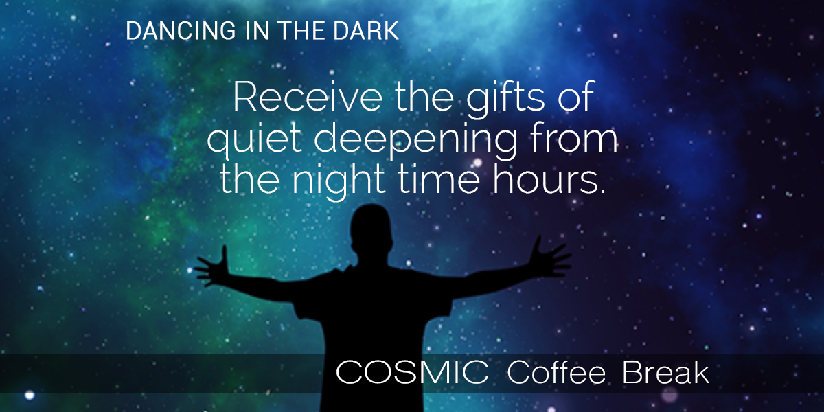 DANCING IN THE DARK – new Cosmic Coffee Break podcast episode